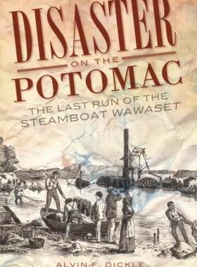 【预售】Disaster on the Potomac: The Last Run of the
