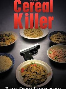 【预售】The Cereal Killer: A Sadie Weinstein Mystery