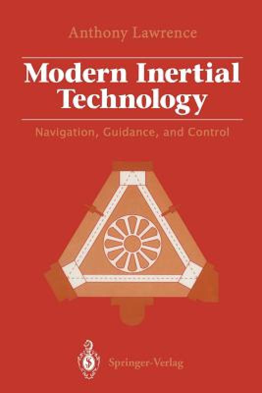 inertial,kinetic energy 【预售】modern inertial technology: navigation, guidance