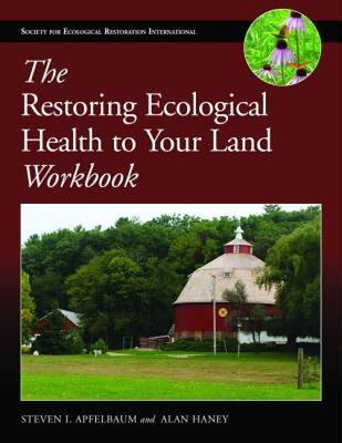 【预售】The Restoring Ecological Health to Your Land