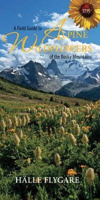 【预售】A Field Guide to Alpine Wildflowers of the Rocky
