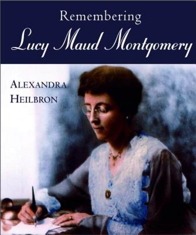 【预售】Remembering Lucy Maud Montgomery