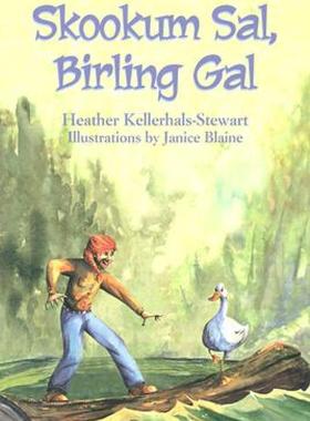 【预售】Skookum Sal, Birling Gal