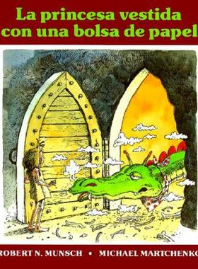 【预售】La Princesa Vestida Con Una Bolsa de Papel = The