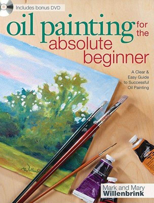 【预售】Oil Painting for the Absolute Beginner: A Clear