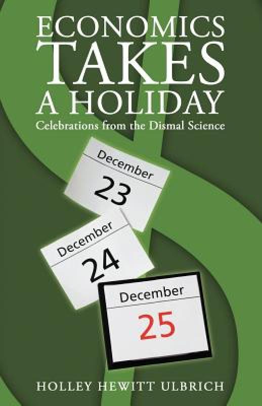 【预售】economics takes a holiday: celebrations from the