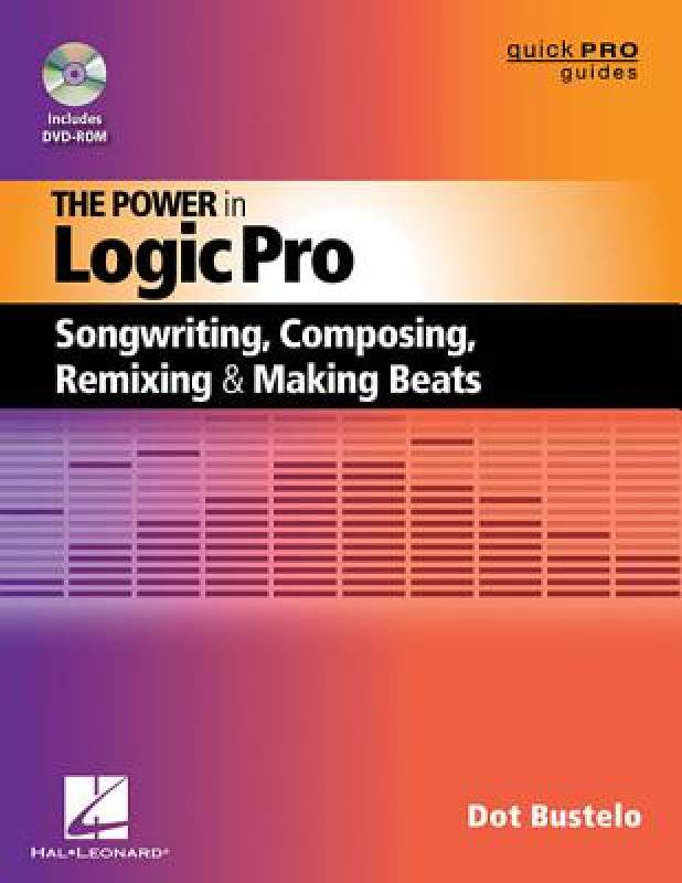 【预售】The Power in Logic Pro: Songwriting, Composing