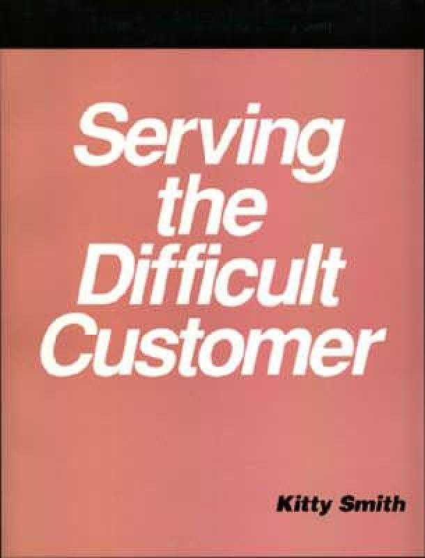 【预售】Serving the Difficult Customer