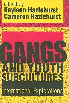 【预售】Gangs and Youth Subcultures: International
