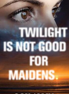 【预售】Twilight Is Not Good for Maidens: A Holly Martin