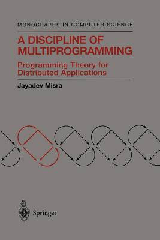 【预售】A Discipline of Multiprogramming: Programming Theory