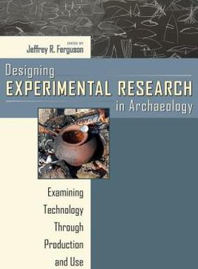【预售】Designing Experimental Research in Archaeology: