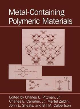 【预售】Metal-Containing Polymeric Materials