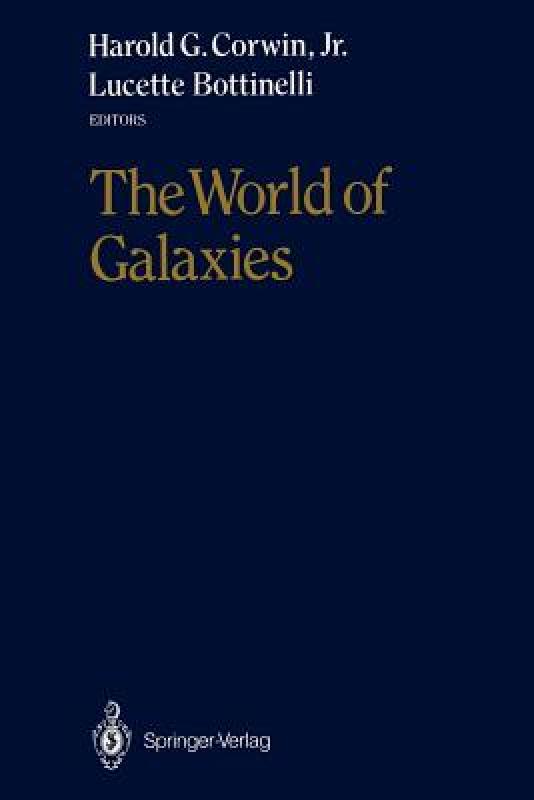 【预售】The World of Galaxies: Proceedings of the Conference