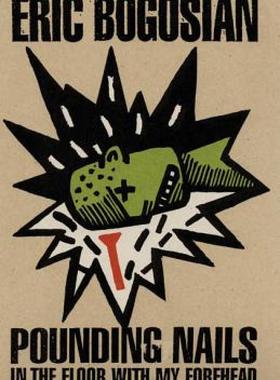 【预售】Pounding Nails in the Floor with My Forehead