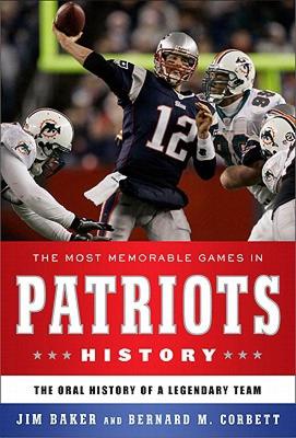 【预售】The Most Memorable Games in Patriots History: The