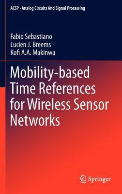 【预售】Mobility-Based Time References for Wireless Sensor