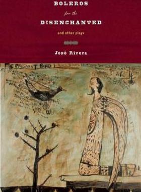 【预售】Boleros for the Disenchanted and Other Plays