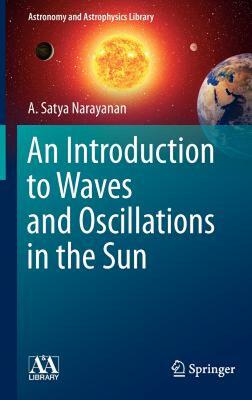 【预售】An Introduction to Waves and Oscillations in the