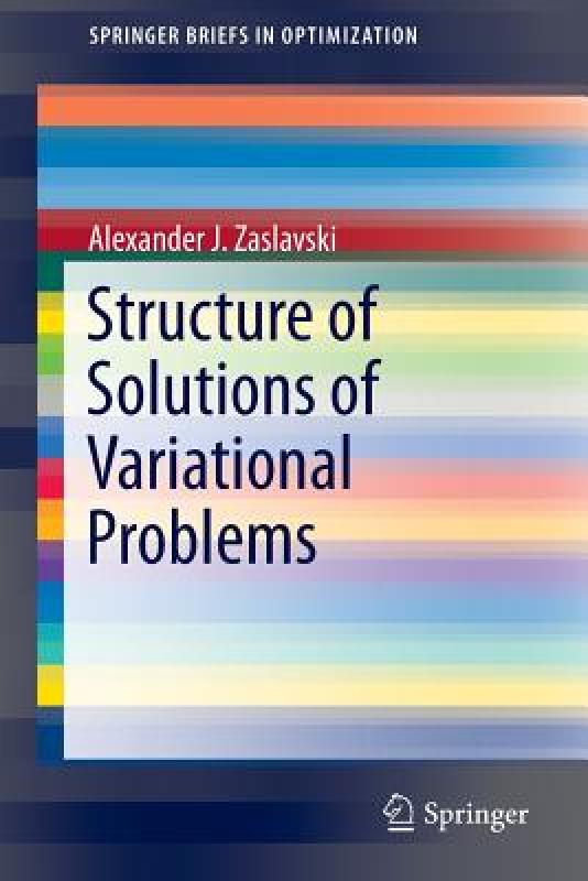 【预售】Structure of Solutions of Variational Problems