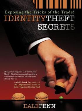 【预售】Identity Theft Secrets: Exposing the Tricks of the