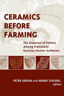 【预售】Ceramics Before Farming: The Dispersal of Pottery