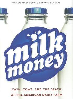 【预售】Milk Money: Cash, Cows, and the Death of the