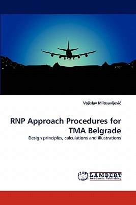 【预售】Rnp Approach Procedures for Tma Belgrade