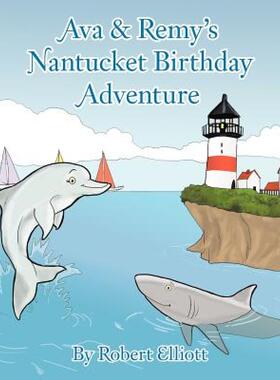 【预售】Ava & Remy's Nantucket Birthday Adventure