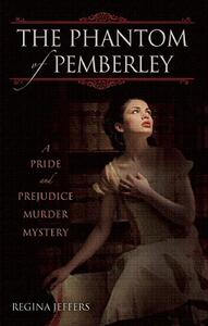 【预售】The Phantom of Pemberley: A Pride and Prejudice