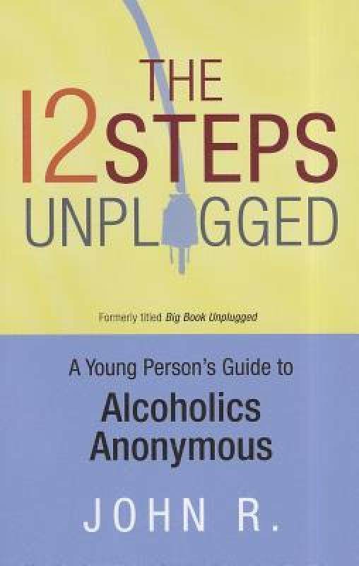 【预售】the 12 steps unplugged: a young persons guide to