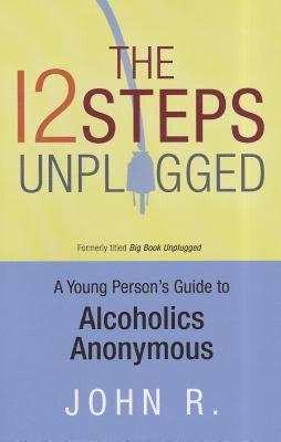 【预售】The 12 Steps Unplugged: A Young Person's Guide to