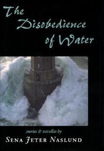 【预售】The Disobedience of Water: Stories and Novellas