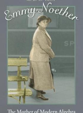 【预售】Emmy Noether: The Mother of Modern Algebra