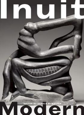 【预售】Inuit Modern: The Samuel and Esther Sarick