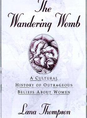 【预售】The Wandering Womb: A Cultural History of Outrageous