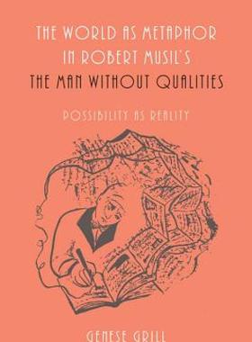 【预售】The World as Metaphor in Robert Musil's the Man