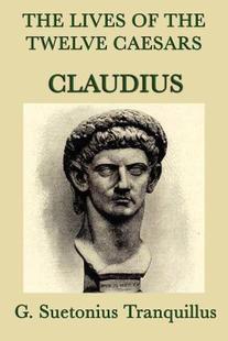 现货 The Lives of the Twelve Caesars -Claudius-