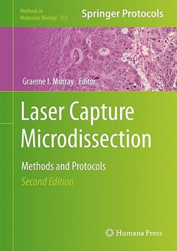 【预售】Laser Capture Microdissection: Methods and