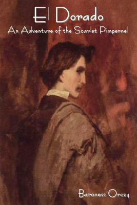 【预售】El Dorado: An Adventure of the Scarlet Pimpernel
