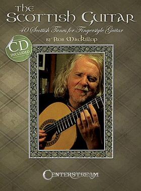 【预售】The Scottish Guitar: 40 Scottish Tunes for