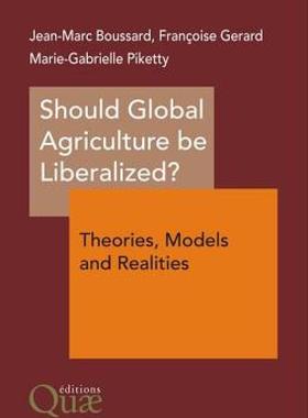 【预售】Should Global Agriculture Be Liberalized?