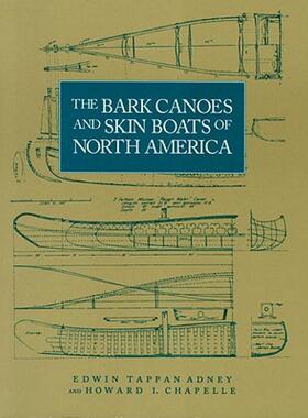 【预售】The Bark Canoes and Skin Boats of North America