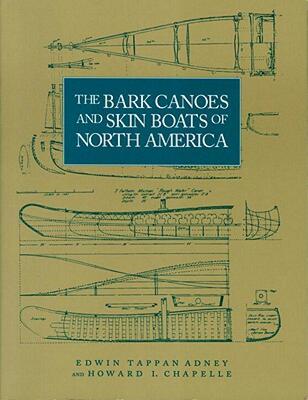 【预售】The Bark Canoes and Skin Boats of North America