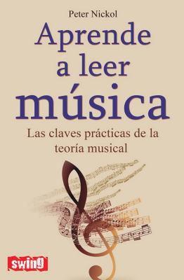 【预售】Aprende A Leer Musica: Las Claves Practicas de la