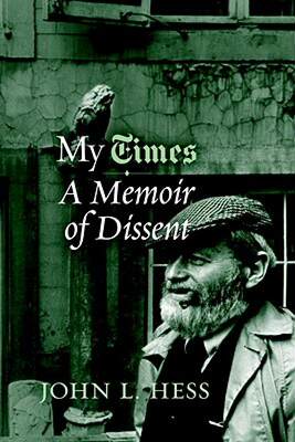 【预售】My Times: A Memoir of Dissent