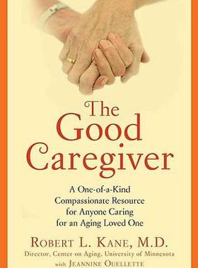 【预售】The Good Caregiver: A One-Of-A-Kind Compassionate