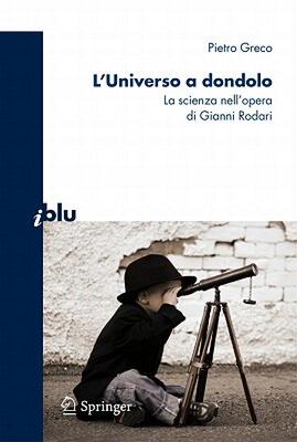 【预售】L'Universo a dondolo: La scienza Nell'opera di