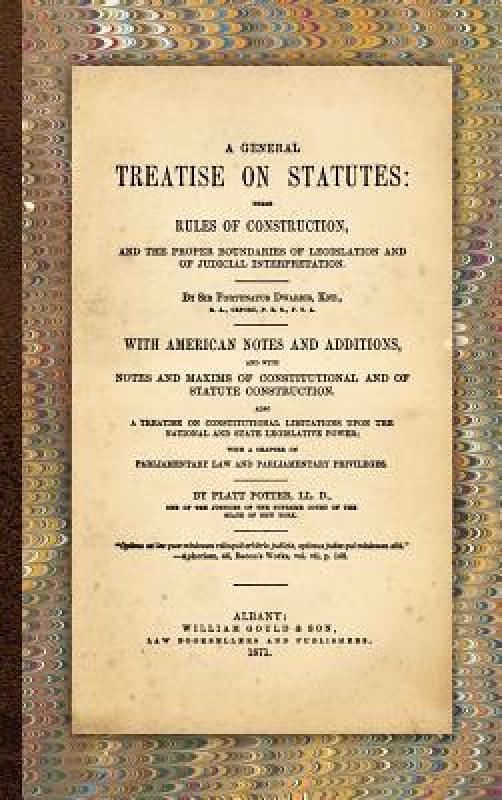 【预售】a general treatise on statutes