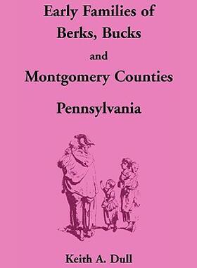 【预售】Early Families of Berks, Bucks and Montgomery